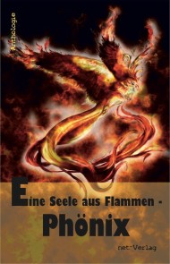 Eine Seele aus Flammen - Phönix