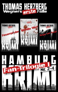 Fantrilogie I: Wegners erste Fälle (Teil2-4)