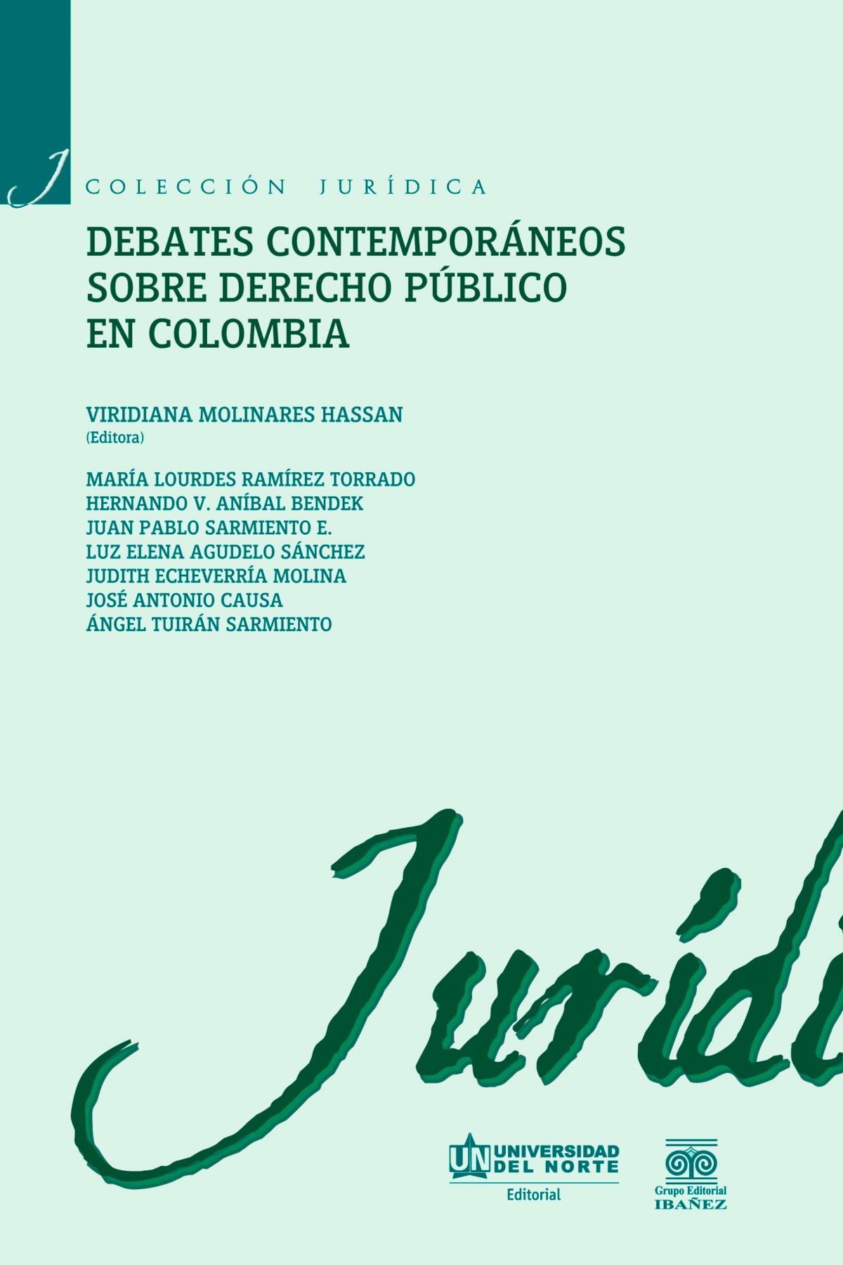 Debates contemporáneos de Derecho Público en Colombia