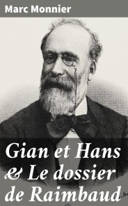 Gian et Hans & Le dossier de Raimbaud