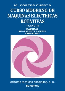 Curso moderno de máquinas eléctricas rotativas. Tomo III