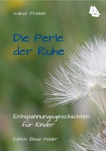 Die Perle der Ruhe