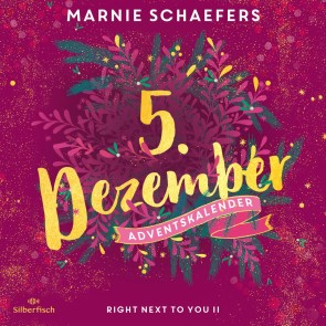 Right Next to You II (Christmas Kisses. Ein Adventskalender 5)