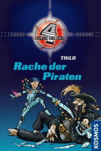 Vier durch die Zeit, 2, Rache der Piraten