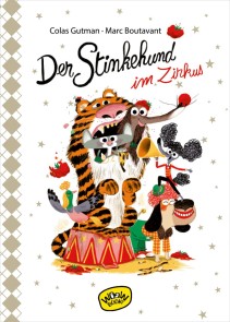 Der Stinkehund im Zirkus