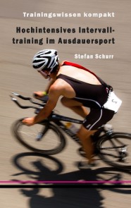 Hochintensives Intervalltraining im Ausdauersport