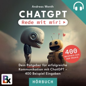 ChatGPT - Rede mit mir!