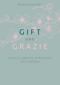 Gift und Grazie