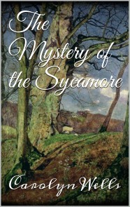 The Mystery of the Sycamore