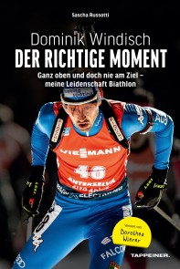 Dominik Windisch - Der richtige Moment