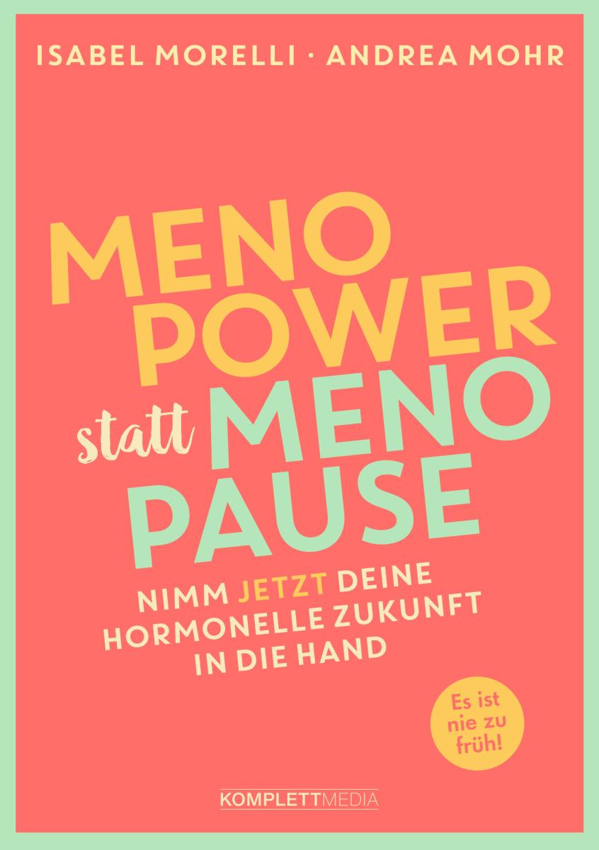 Menopower statt Menopause