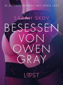 Besessen von Owen Gray: Erika Lust-Erotik