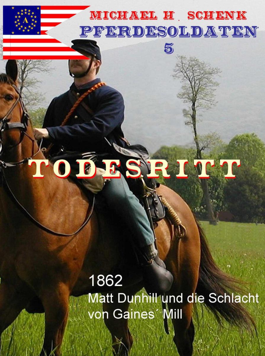 Pferdesoldaten 05 - Todesritt