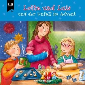 Lotta und Luis und der Unfall im Advent