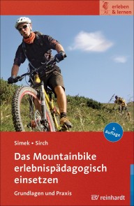 Das Mountainbike erlebnispädagogisch einsetzen