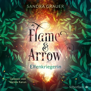 Flame & Arrow 2: Elfenkriegerin