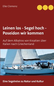 Leinen los - Segel hoch - Poseidon wir kommen