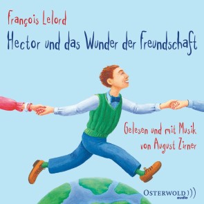 Hector und das Wunder der Freundschaft (Hectors Abenteuer 5)