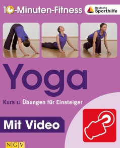 Yoga - Kurs 1: Übungen für Einsteiger