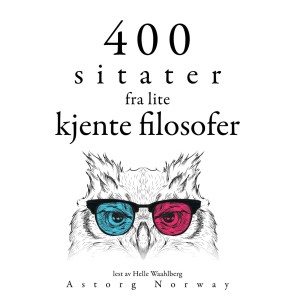 400 sitater fra lite kjente filosofer