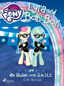 My Little Pony - Lyra und Bon Bon - und die Stuten von S.M.I.L.E.