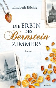 Die Erbin des Bernsteinzimmers