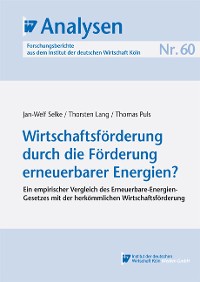 Wirtschaftsförderung durch die Förderung erneuerbarer Energien?