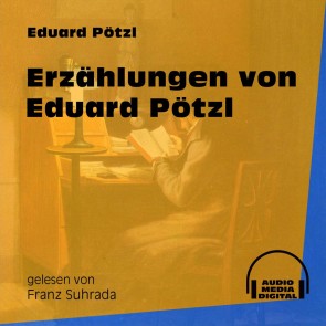 Erzählungen von Eduard Pötzl