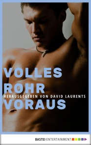 Volles Rohr voraus!