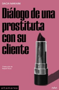 Diálogo de una prostituta con su cliente y otras obras