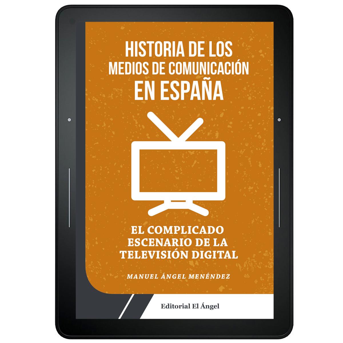 Historia de los medios de comunicación en España