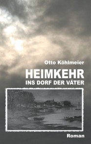 Heimkehr ins Dorf der Väter