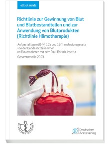 Richtlinie zur Gewinnung von Blut und Blutbestandteilen und zur Anwendung von Blutprodukten (Hämotherapie)