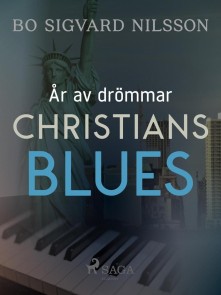 År av drömmar - Christians blues