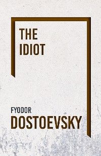 The Idiot