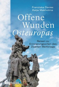 Offene Wunden Osteuropas