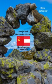 Österreichs Beziehungen zur UdSSR zwischen 1918 bis 1938