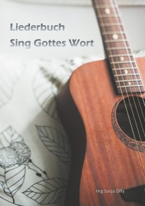 Sing Gottes Wort