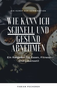 Wie kann ich schnell und gesund abnehmen?