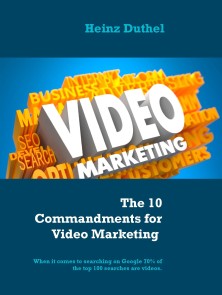 The 10 Commandments for Video Marketing