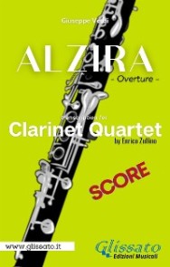 Clarinet Quartet Score of "Alzira"