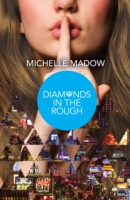 Diamonds in the Rough