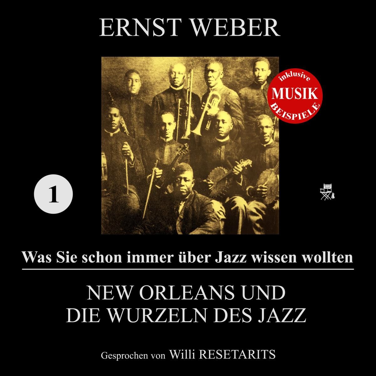 New Orleans und die Wurzeln des Jazz (Was Sie schon immer über Jazz wissen wollten 1)