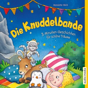 Die Knuddelbande - 3-Minuten-Geschichten für schöne Träume (Band 1)