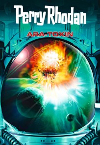 Perry Rhodan: Ara-Toxin (Sammelband)