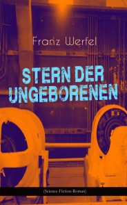 Stern der Ungeborenen (Science-Fiction-Roman)