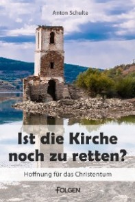 Ist die Kirche noch zu retten