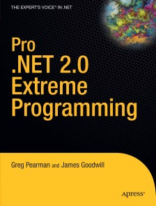 Pro .NET 2.0 Extreme Programming