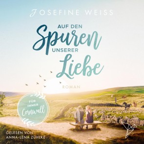 Auf den Spuren unserer Liebe - Für immer Cornwall