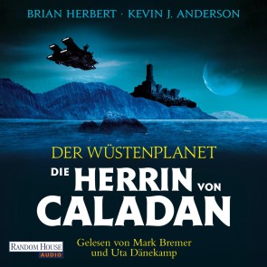 Der Wüstenplanet - Die Herrin von Caladan